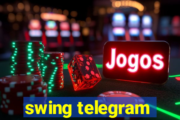 swing telegram